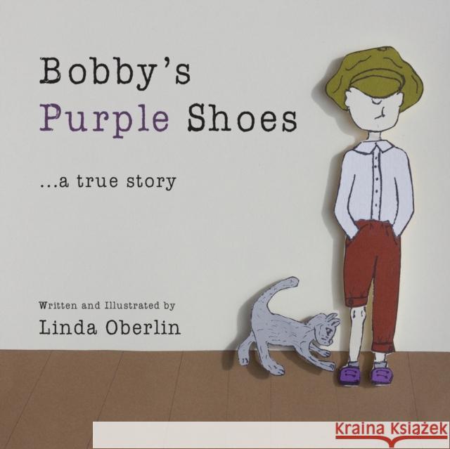 Bobby's Purple Shoes Linda Oberlin, Linda Oberlin 9780991138234 Little Worm Publishing - książka