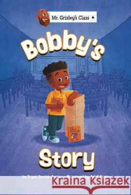 Bobby's Story Bryan Patrick Avery Arief Putra 9781666339192 Picture Window Books - książka