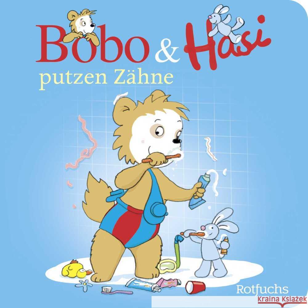 Bobo & Hasi putzen Zähne Böhlke, Dorothée 9783757102036 Rotfuchs - książka