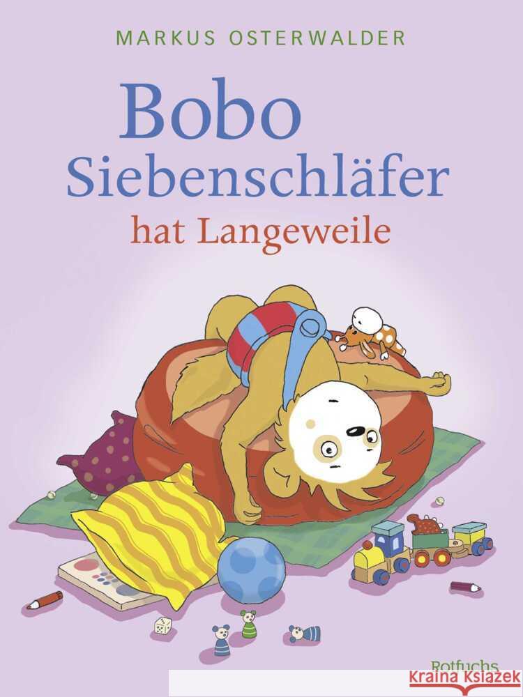 Bobo Siebenschläfer hat Langeweile Härtling, Sophie 9783757102081 Rotfuchs - książka