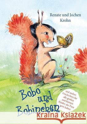 Bobo und Bobinchen Renate Krohn 9783741259920 Books on Demand - książka