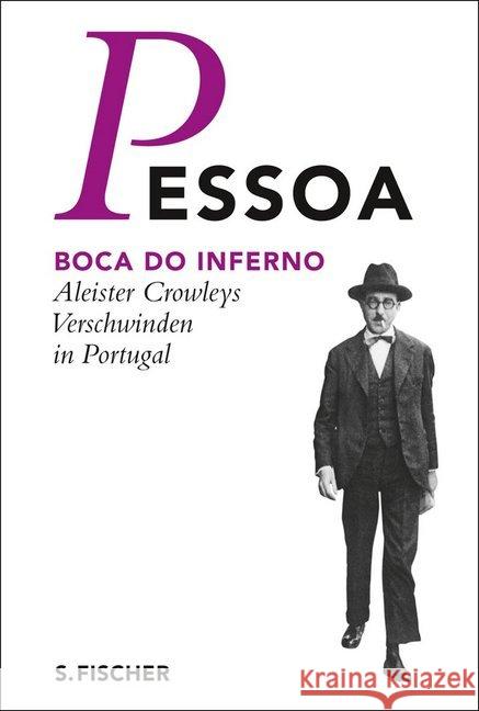 Boca do Inferno : Aleister Crowleys Verschwinden in Portugal Pessoa, Fernando 9783100608291 Fischer (S.), Frankfurt - książka