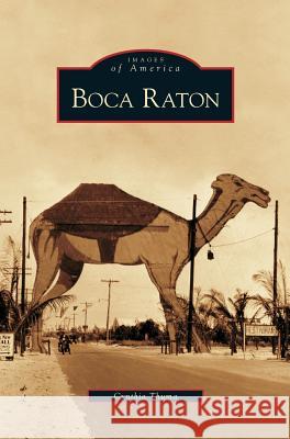 Boca Raton Cynthia Thema, Cynthia Thuma 9781531610838 Arcadia Publishing Library Editions - książka