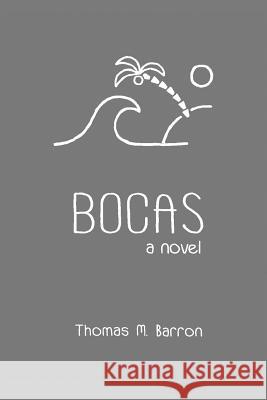 Bocas Thomas M. Barron 9780999703342 Garbage Wagon - książka