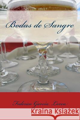 Bodas de Sangre Federico Garci Anton Riva 9781537756493 Createspace Independent Publishing Platform - książka