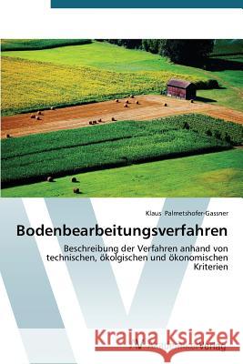 Bodenbearbeitungsverfahren Palmetshofer-Gassner Klaus 9783639787054 AV Akademikerverlag - książka