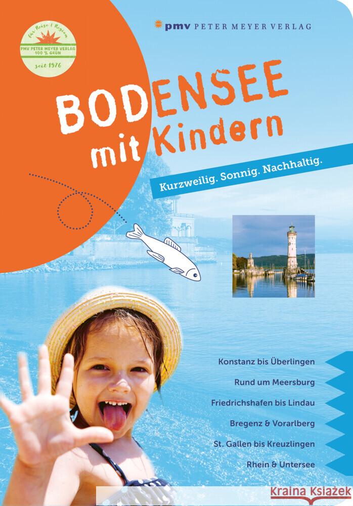 Bodensee mit Kindern Sievers, Annette 9783898594684 pmv Peter Meyer Verlag - książka