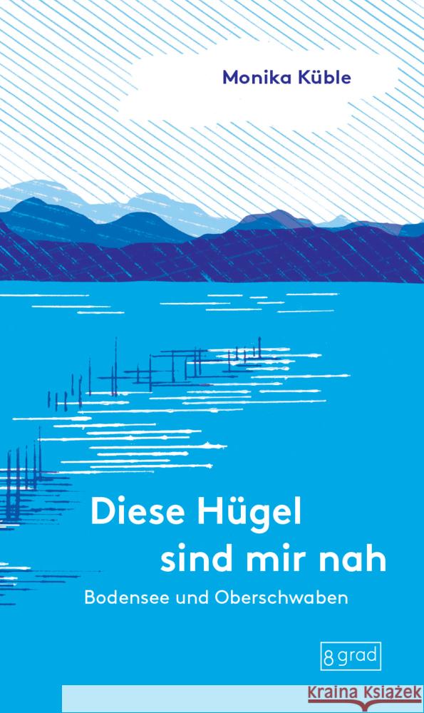 Bodensee und Oberschwaben Küble, Monika 9783910228023 8 Grad - książka