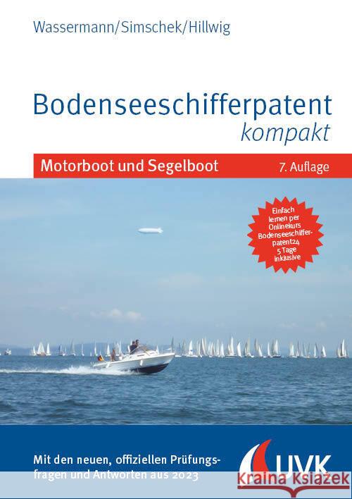 Bodenseeschifferpatent kompakt Wassermann, Matthias, Simschek, Roman, Hillwig, Daniel 9783739832425 UVK - książka