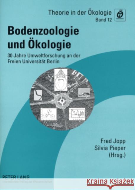 Bodenzoologie Und Oekologie: 30 Jahre Umweltforschung an Der Freien Universitaet Berlin Breckling, Broder 9783631566961 Peter Lang Gmbh, Internationaler Verlag Der W - książka