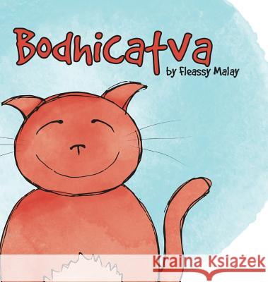 Bodhicatva Fleassy Malay Fleassy Malay  9780994490520 Elise Maynard - książka