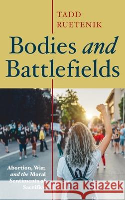 Bodies and Battlefields Tadd Ruetenik 9781725271937 Cascade Books - książka