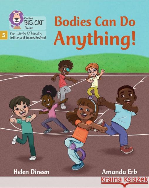 Bodies Can Do Anything: Phase 5 Set 5 Stretch and Challenge Helen Dineen 9780008539139 HarperCollins Publishers - książka