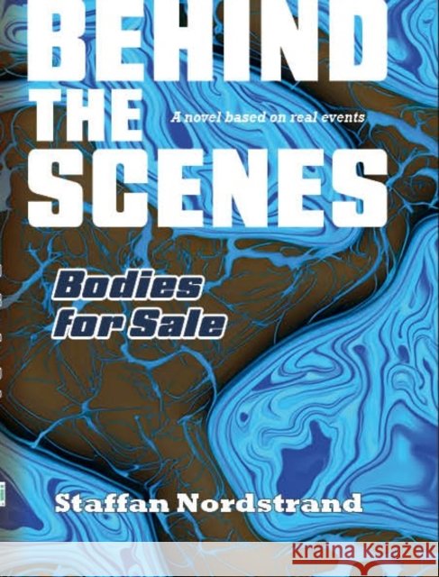 Bodies for Sale Staffan Nordstrand 9781916732278 i2i Publishing - książka
