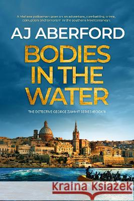 Bodies in the Water AJ Aberford   9781913793715 Hobeck Books Limited - książka