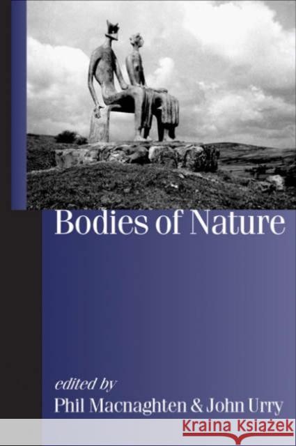 Bodies of Nature Phil Macnaghten John Urry 9780761973355 Sage Publications - książka