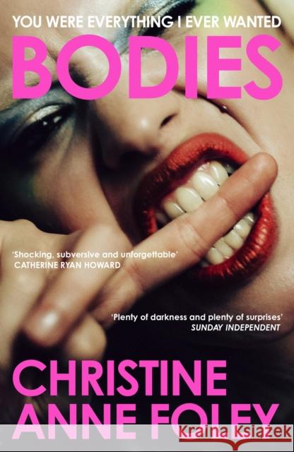 Bodies: The 'It Girl' Book of the Year Christine Anne Foley 9781399807241 John Murray Press - książka