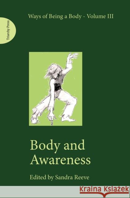 Body and Awareness  9781913743000 Triarchy Press - książka