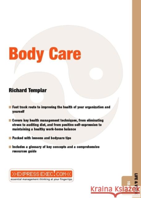 Body Care: Life and Work 10.07 Templar, Richard 9781841123929 Capstone Publishing - książka