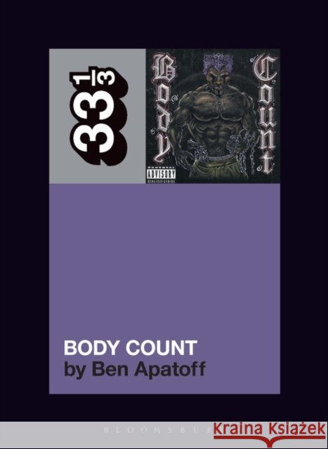 Body Count's Body Count Ben (Journalist, USA) Apatoff 9781501389078 Bloomsbury Publishing Plc - książka