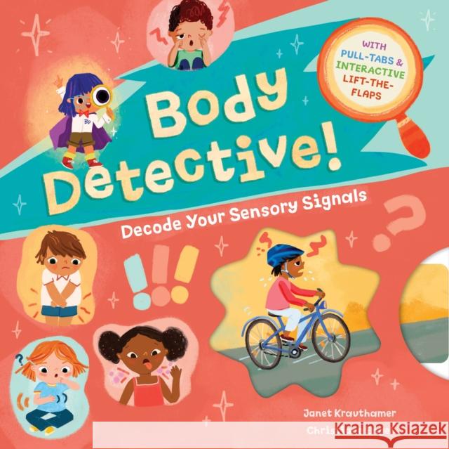 Body Detective!: Decode Your Sensory Signals Janet Krauthamer 9798888592212 Barefoot Books Ltd - książka