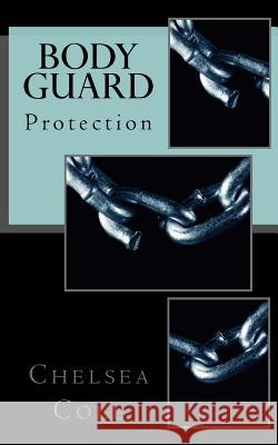 Body Guard Chelsea Cole 9781497526426 Createspace - książka
