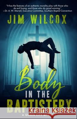 Body in the Baptistery Jim Wilcox 9781951772284 Paperback Press - książka