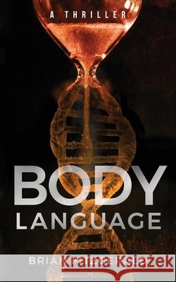 Body Language Brian W. Fitzgerald 9781736770726 Monponsett Group - książka