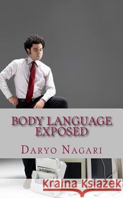 Body Language Exposed MR Daryo Nagari 9781499664393 Createspace - książka