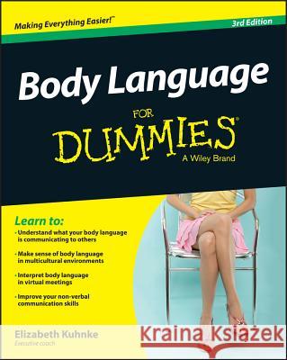 Body Language for Dummies Kuhnke, Elizabeth 9781119067399 John Wiley & Sons - książka