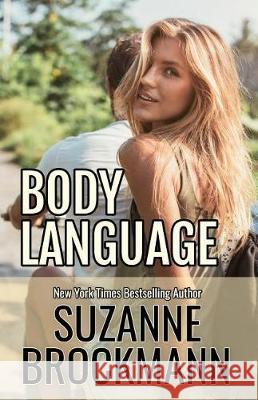 Body Language: Reissue Originally Published 1998 Suzanne Brockmann 9781974303281 Createspace Independent Publishing Platform - książka