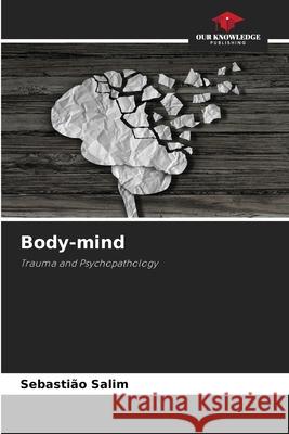 Body-mind Salim, Sebastião 9786209115455 Our Knowledge Publishing - książka