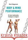 BODY & MIND PERFORMANCE Brüggemann, Klaus 9783962293642 Romeon Verlag