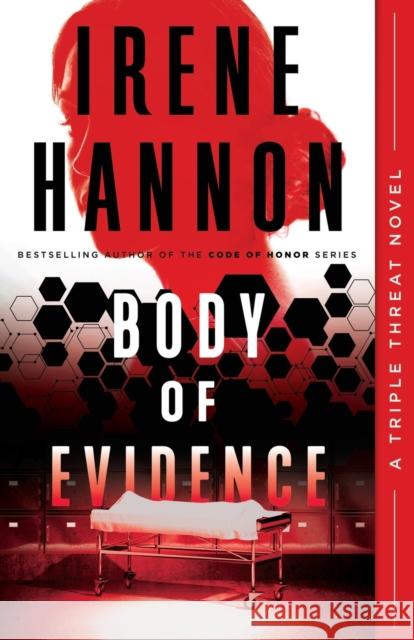 Body of Evidence Irene Hannon 9780800736194 Fleming H. Revell Company - książka