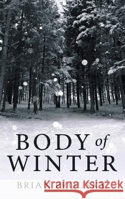 Body Of Winter Brian Prousky 9784824167637 Next Chapter - książka