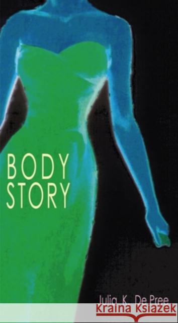 Body Story Julia Knowlton d 9780804010634 Swallow Press - książka