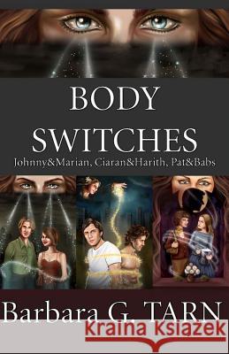 Body Switches Barbara G 9781514289952 Createspace - książka