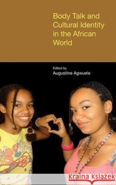 Body Talk Agwuele, Augustine 9781781791851 Equinox Publishing (Indonesia) - książka
