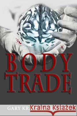 Body Trade Gary Kraus Paul Popp 9780692280492 Touchpoint Press - książka