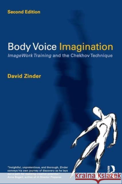 Body Voice Imagination: Imagework Training and the Chekhov Technique Zinder, David 9780415461986  - książka