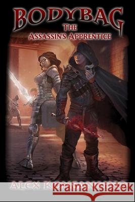 Bodybag, The Assassin's Apprentice Alex Konsantino 9780997759457 Menagerie Bookworks, LLC - książka