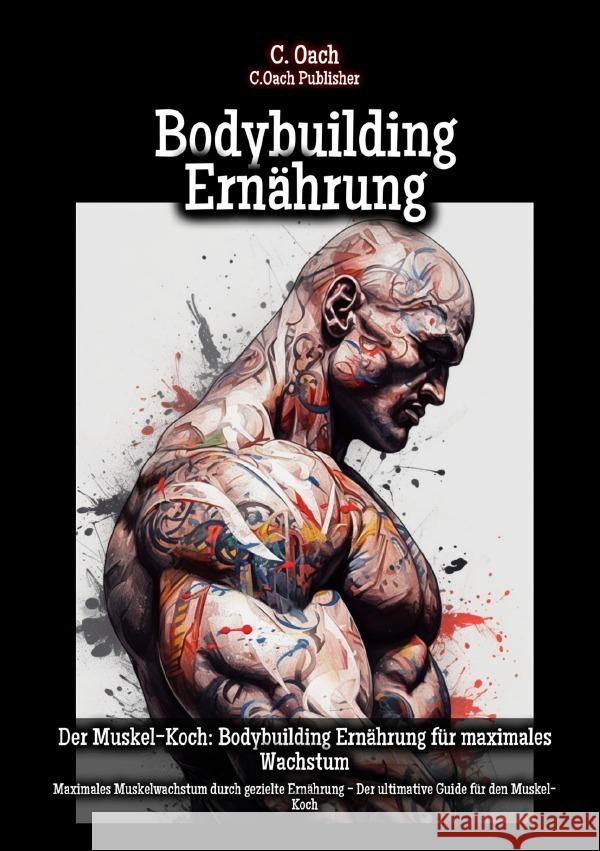 Bodybuilding Ernährung A.I. Writi, Fux 9783758427305 epubli - książka