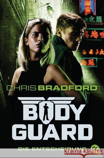 Bodyguard - Die Entscheidung Bradford, Chris 9783570312056 cbt - książka