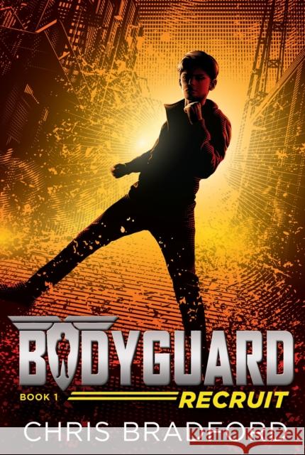 Bodyguard: Recruit (Book 1) Chris Bradford 9781524736972 Philomel Books - książka