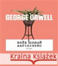 Bože chraň aspidistru George Orwell 9788025727348 Argo - książka