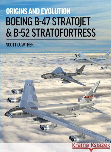 Boeing B-47 Stratojet and B-52 Stra Scott Lowther 9781911658764 Mortons Media Group - książka