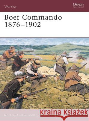 Boer Commando 1876-1902 Knight, Ian 9781841766485 Osprey Publishing (UK) - książka