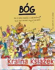 Bóg . To o czym dorośli ci nie mówią B. Janiszewski, M. Skorwider 9788327126962 Publicat - książka