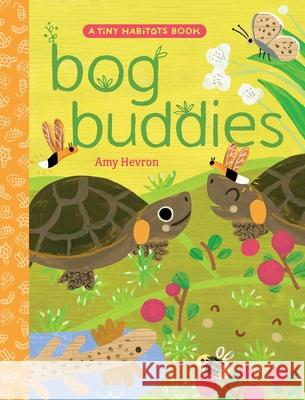 Bog Buddies Amy Hevron Amy Hevron 9781665962674 Beach Lane Books - książka