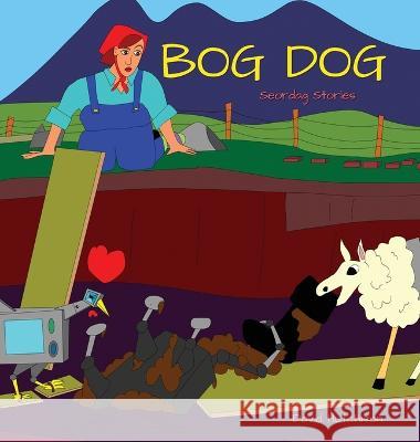 Bog Dog David Hutchison, David Hutchison 9781914335624 Flying Sheep Publishing - książka